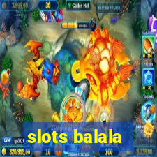 slots balala