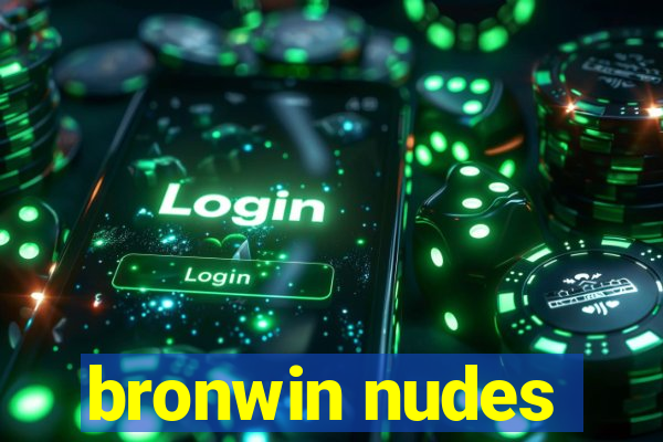 bronwin nudes