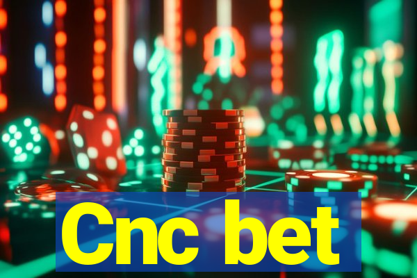 Cnc bet