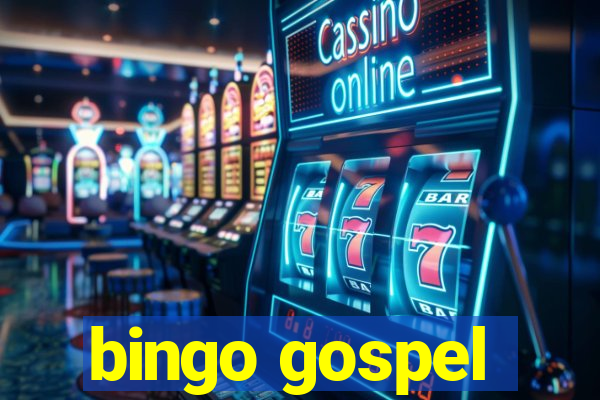 bingo gospel