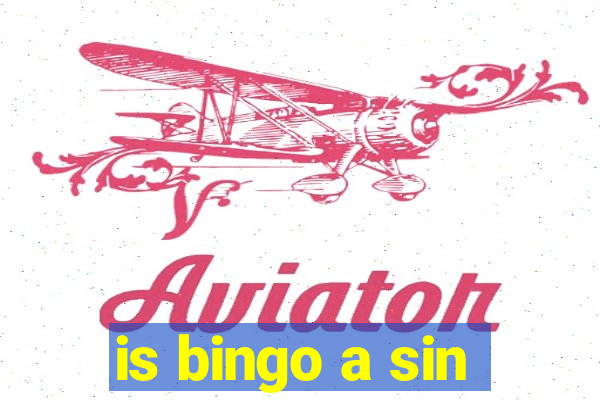 is bingo a sin