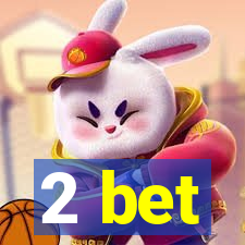 2 bet