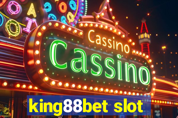 king88bet slot