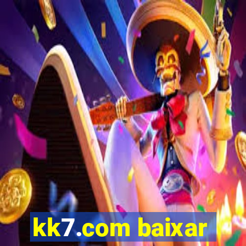 kk7.com baixar