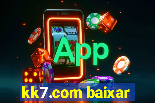 kk7.com baixar