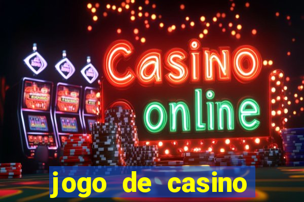 jogo de casino online para ganhar dinheiro