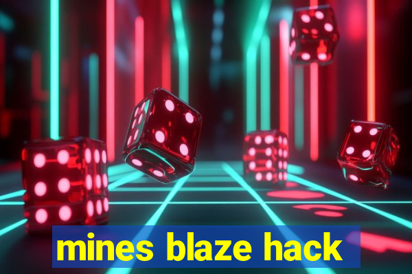 mines blaze hack