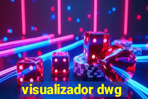 visualizador dwg