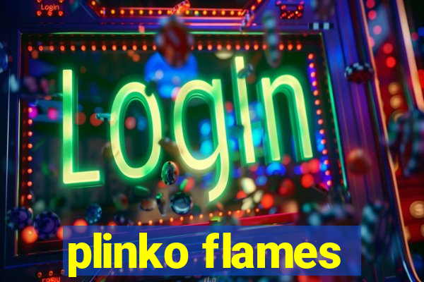 plinko flames