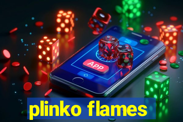 plinko flames