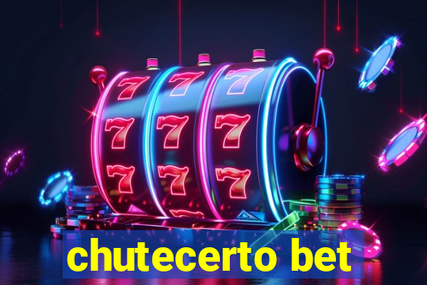 chutecerto bet