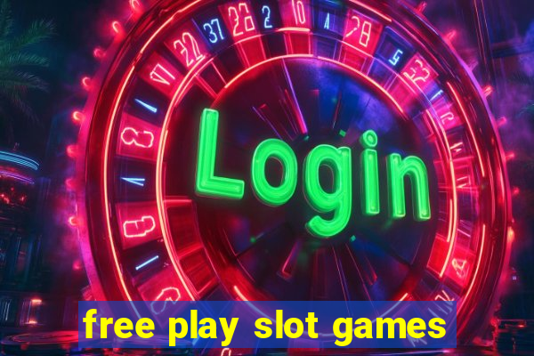 free play slot games