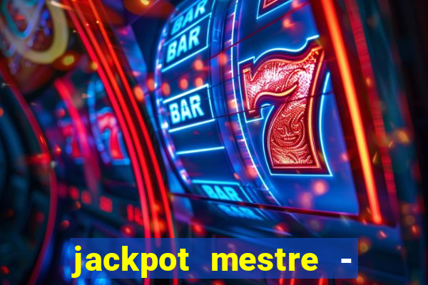 jackpot mestre - casino slots