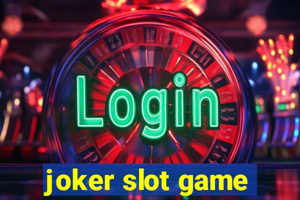 joker slot game