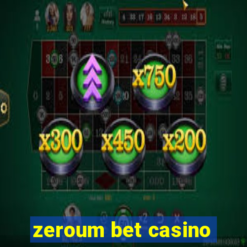 zeroum bet casino