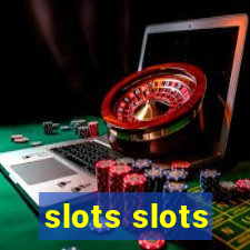 slots slots