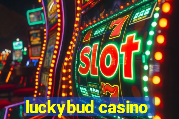 luckybud casino