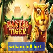 wiliam hill bet