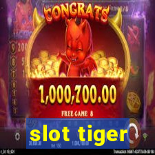 slot tiger