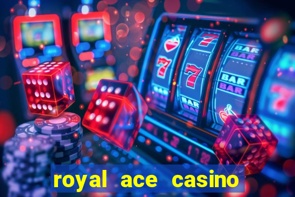 royal ace casino no deposit bonus