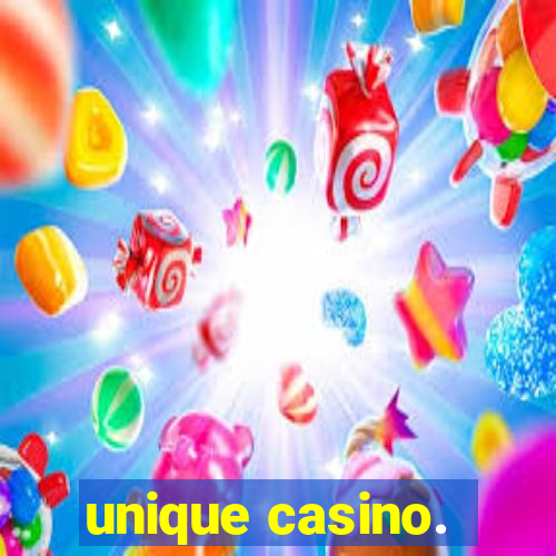 unique casino.