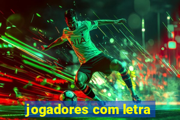 jogadores com letra