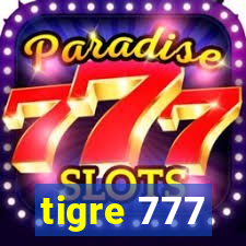 tigre 777