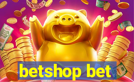 betshop bet