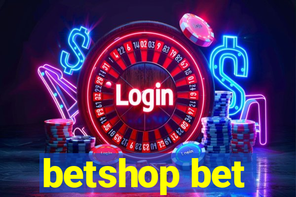 betshop bet