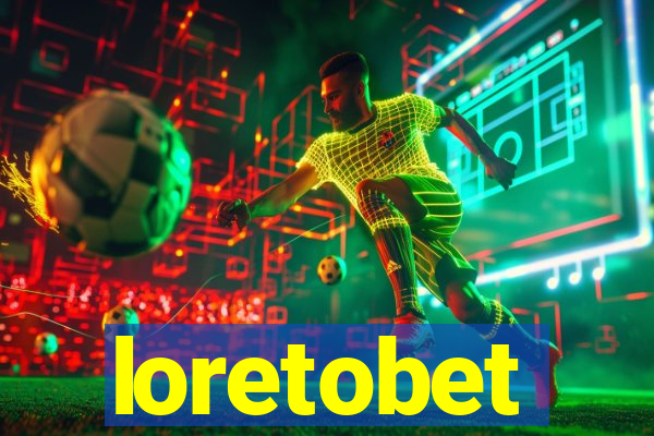 loretobet