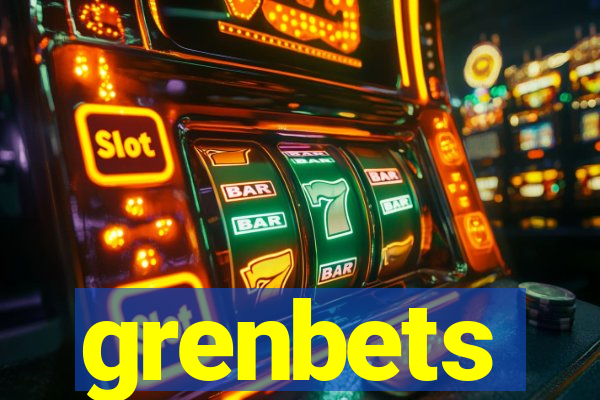 grenbets