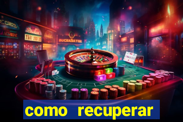 como recuperar conta no 7games