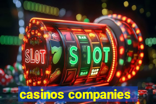 casinos companies