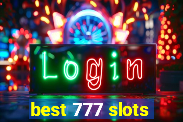 best 777 slots