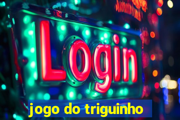 jogo do triguinho