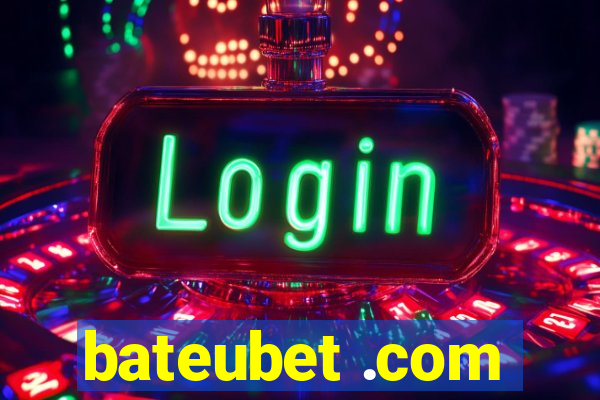 bateubet .com