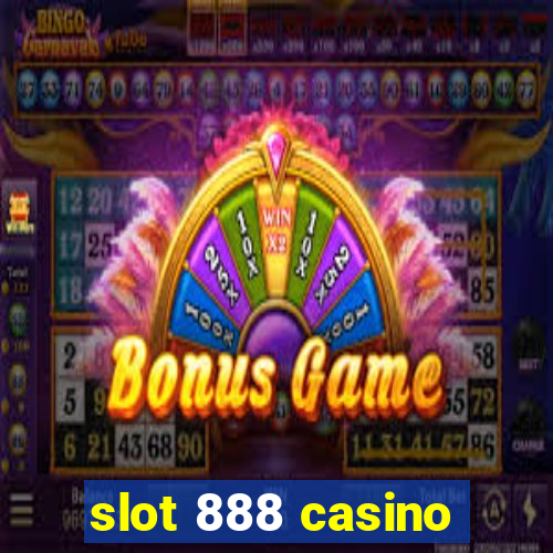 slot 888 casino