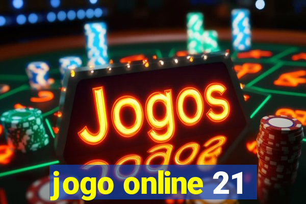 jogo online 21