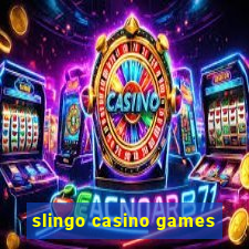 slingo casino games