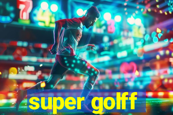 super golff