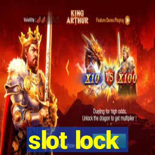 slot lock