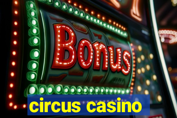 circus casino