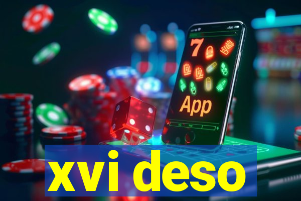 xvi deso