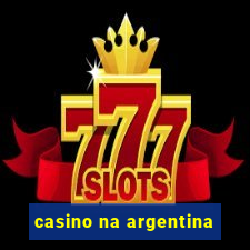 casino na argentina