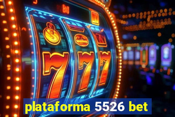 plataforma 5526 bet