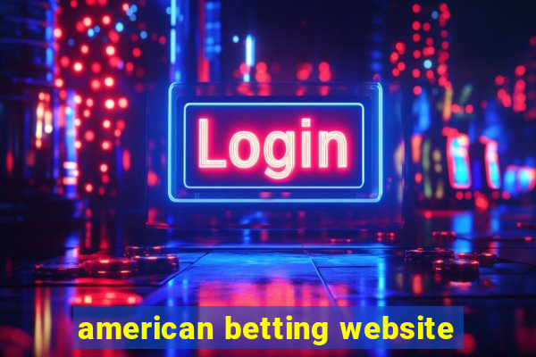 american betting website