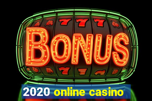 2020 online casino