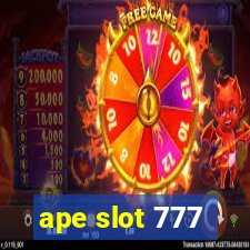 ape slot 777