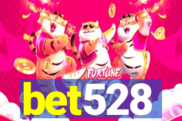 bet528