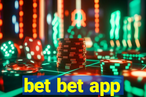 bet bet app